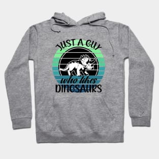 Just a guy who likes Dinosaurs 1 Hoodie
